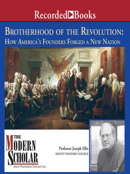Title details for Brotherhood of the Revolution by Joseph Ellis - Available